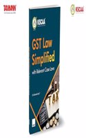 KSCAA X Taxmann's GST Law Simplified with Relevant Case Laws â€“ Covering key topics like registration, levy, and cross-border services, enriched with case studies and a comparative analysis