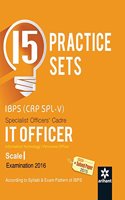 15 Practice Sets - IBPS (CRP SPL-V)  IT Officer 2016