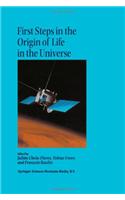 First Steps in the Origin of Life in the Universe