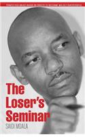 Loser's Seminar