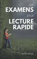Les examens et la lecture rapide