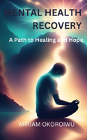 Mental Health Recovery