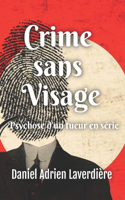 Faceless Crimes: Psychological Thriller & Suspense
