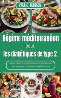 Régime méditerranéen pour les diabétiques de type 2
