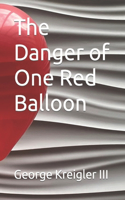 Danger of One Red Balloon