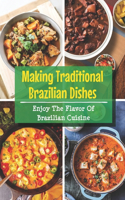 Making Traditional Brazilian Dishes