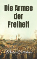 Die Armee der Freiheit: (Fluch Auf Deutschland)