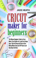 Cricut maker for beginners