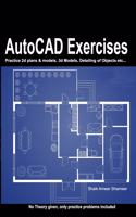 AutoCAD Exercises: Practice 2d plans & models, 3d models, detailing of objects etc...