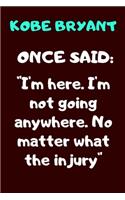 Kobe Bryant Once Said