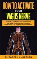 How to Activate Your Vagus Nerve