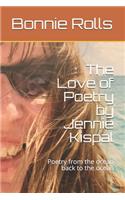 The Love of Poetry by Jennie Kispal