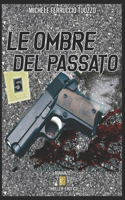 Le ombre del passato