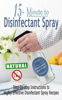 15-Minute to Disinfectant Spray