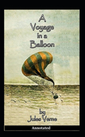 A Voyage In A Balloon Annotated