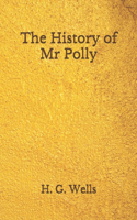 The History of Mr Polly: Beyond World's Classics