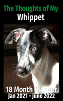 Thoughts of My Whippet: 18 Month Planner Jan 2021-June 2022