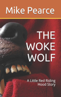 Woke Wolf