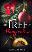 Tree of Many Colors