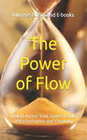 The Power of Flow