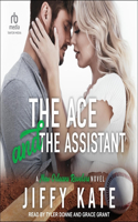 Ace and the Assistant