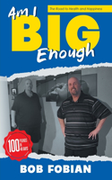 Am I Big Enough