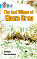 Lost Village of Skara Brae