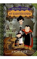 Araminta Spookie 1: My Haunted House