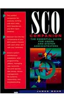 SCO Companion: The Essential Guide for Users and System Administrators