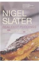 Real Fast Puddings: Over 200 Desserts, Savouries and Sweet Snacks in Under 30 Minutes