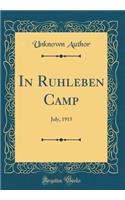 In Ruhleben Camp: July, 1915 (Classic Reprint)