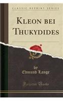 Kleon Bei Thukydides (Classic Reprint)