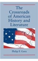 The Crossroads of American History and Literature