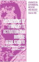 Mechanisms of Lymphocyte Activation and Immune Regulation VI
