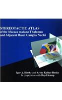 Stereotactic Atlas of the Macaca Mulatta Thalamus and Adjacent Basal Ganglia Nuclei
