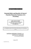 Potential Risks and Benefits of Gain-of-Function Research