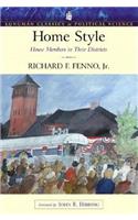 Home Style: House Members in Their Districts (Longman Classics Series)