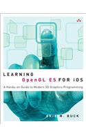 Learning OpenGL ES for iOS: A Hands-on Guide to Modern 3d Graphics Programming