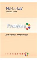 MyLab Math for Squires / Wyrick Prealgebra -- Access Card