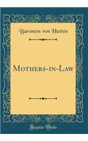 Mothers-in-Law (Classic Reprint)