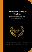 THE MODERN THEORY OF SOLUTION: MEMOIRS B