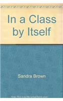 In a Class by Itself