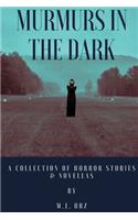 Murmurs In The Dark