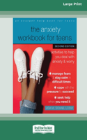 Anxiety Workbook for Teens (Second Edition)