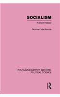 Socialism Routledge Library Editions: Political Science Volume 57