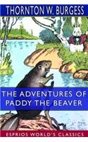 Adventures of Paddy the Beaver (Esprios Classics)