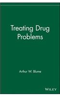 Treating Drug Problems
