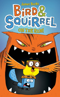 Bird & Squirrel on the Run!: A Graphic Novel (Bird & Squirrel #1)