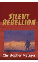 Silent Rebellion