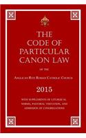 The Code of Particular Canon Law of the Anglican Rite Roman Catholic Church